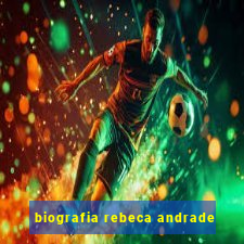 biografia rebeca andrade